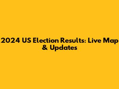 2024 US Election Results: Live Map & Updates
