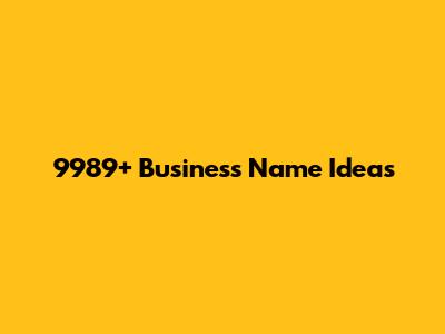 9989+ Business Name Ideas