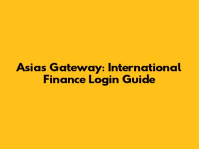 Asia's Gateway: International Finance Login Guide