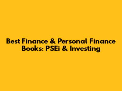 Best Finance & Personal Finance Books: PSEi & Investing