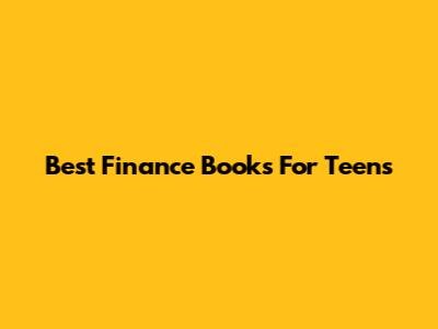 Best Finance Books For Teens