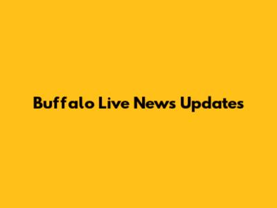 Buffalo Live News Updates
