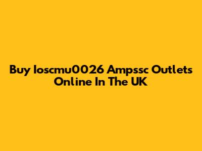Buy Ioscmu0026 Ampssc Outlets Online In The UK