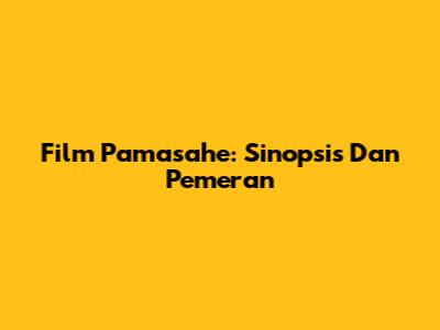 Film Pamasahe: Sinopsis Dan Pemeran