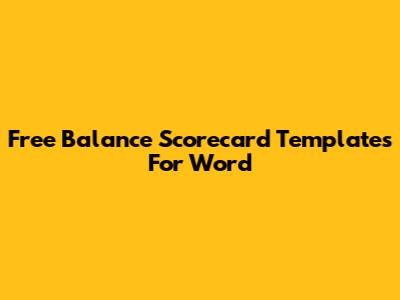 Free Balance Scorecard Templates For Word