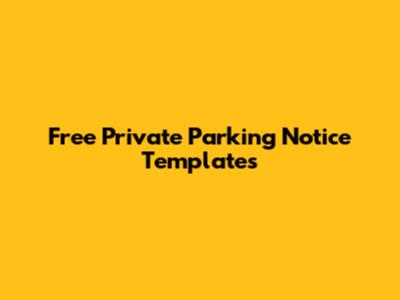 Free Private Parking Notice Templates