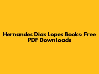 Hernandes Dias Lopes Books: Free PDF Downloads