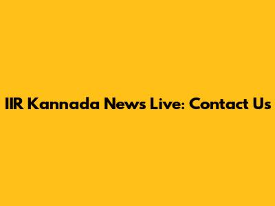 IIR Kannada News Live: Contact Us