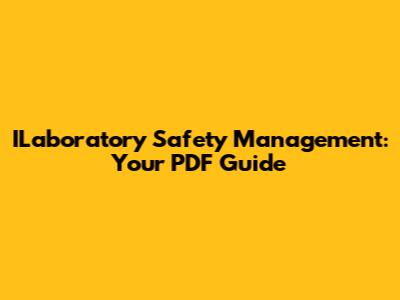 ILaboratory Safety Management: Your PDF Guide