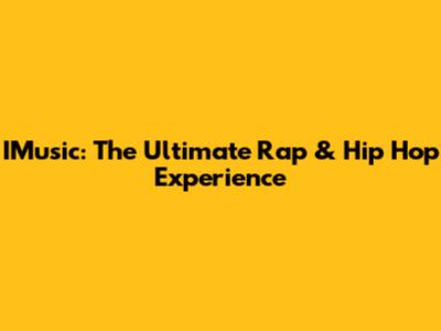IMusic: The Ultimate Rap & Hip Hop Experience