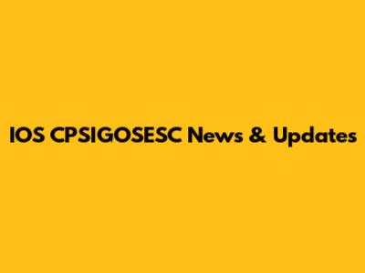 IOS CPSIGOSESC News & Updates