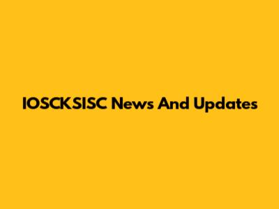 IOSCKSISC News And Updates