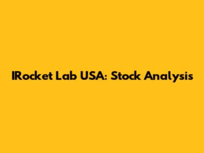 IRocket Lab USA: Stock Analysis