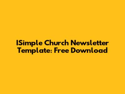 ISimple Church Newsletter Template: Free Download