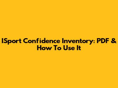 ISport Confidence Inventory: PDF & How To Use It