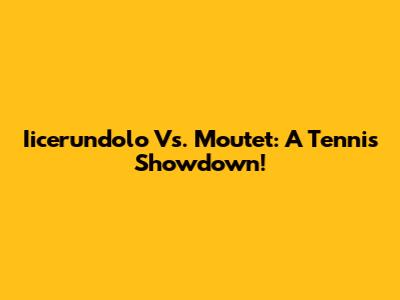Iicerundolo Vs. Moutet: A Tennis Showdown!