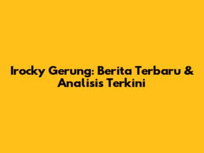 Irocky Gerung: Berita Terbaru & Analisis Terkini