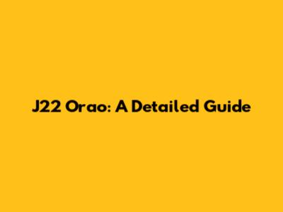 J22 Orao: A Detailed Guide
