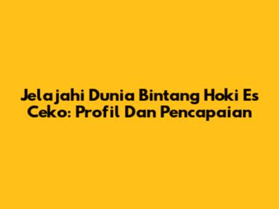 Jelajahi Dunia Bintang Hoki Es Ceko: Profil Dan Pencapaian