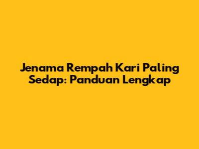 Jenama Rempah Kari Paling Sedap: Panduan Lengkap
