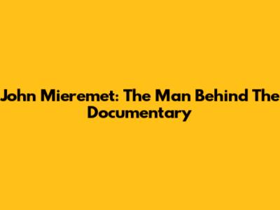 John Mieremet: The Man Behind The Documentary