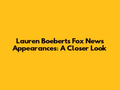 Lauren Boebert's Fox News Appearances: A Closer Look