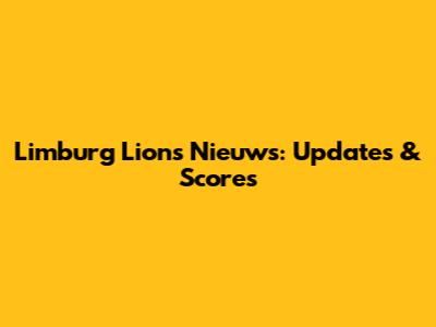 Limburg Lions Nieuws: Updates & Scores