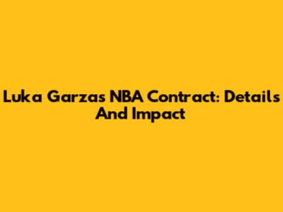 Luka Garza's NBA Contract: Details And Impact