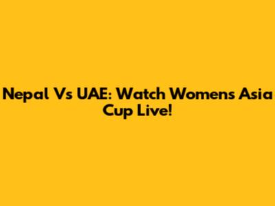 Nepal Vs UAE: Watch Women's Asia Cup Live!