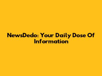 NewsDedo: Your Daily Dose Of Information