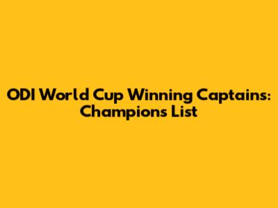 ODI World Cup Winning Captains: Champions List