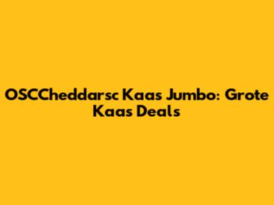 OSCCheddarsc Kaas Jumbo: Grote Kaas Deals