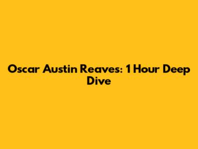 Oscar Austin Reaves: 1 Hour Deep Dive