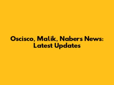 Oscisco, Malik, Nabers News: Latest Updates