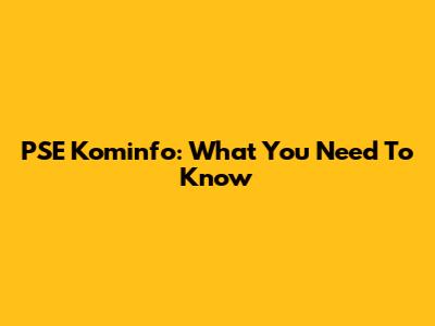 PSE Kominfo: What You Need To Know
