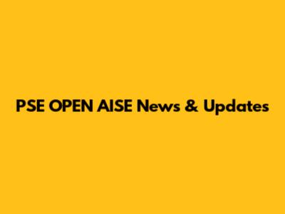 PSE OPEN AISE News & Updates
