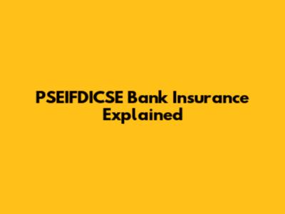PSEIFDICSE Bank Insurance Explained