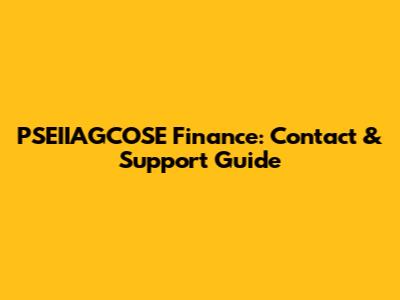 PSEIIAGCOSE Finance: Contact & Support Guide