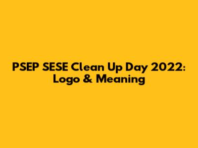 PSEP SESE Clean Up Day 2022: Logo & Meaning
