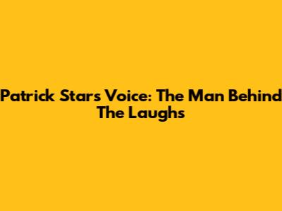 Patrick Star's Voice: The Man Behind The Laughs