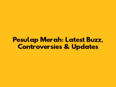 Pesulap Merah: Latest Buzz, Controversies & Updates