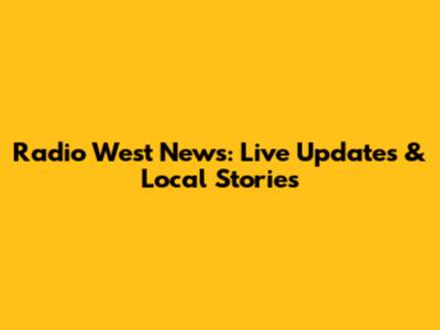 Radio West News: Live Updates & Local Stories