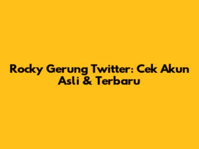 Rocky Gerung Twitter: Cek Akun Asli & Terbaru