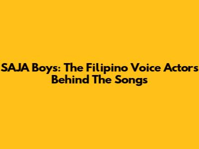 SAJA Boys: The Filipino Voice Actors Behind The Songs