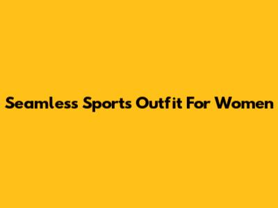 Seamless Sports Outfit For Women