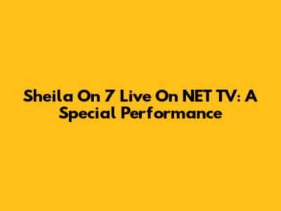 Sheila On 7 Live On NET TV: A Special Performance