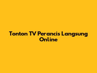 Tonton TV Perancis Langsung Online