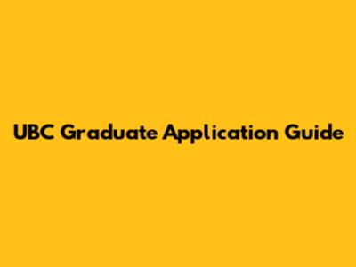 UBC Graduate Application Guide