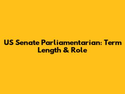 US Senate Parliamentarian: Term Length & Role