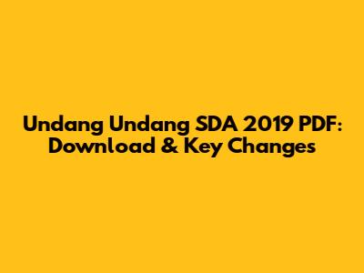 Undang Undang SDA 2019 PDF: Download & Key Changes
